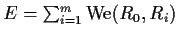 $E = \sum_{i=1}^m \We(R_0,R_i)$